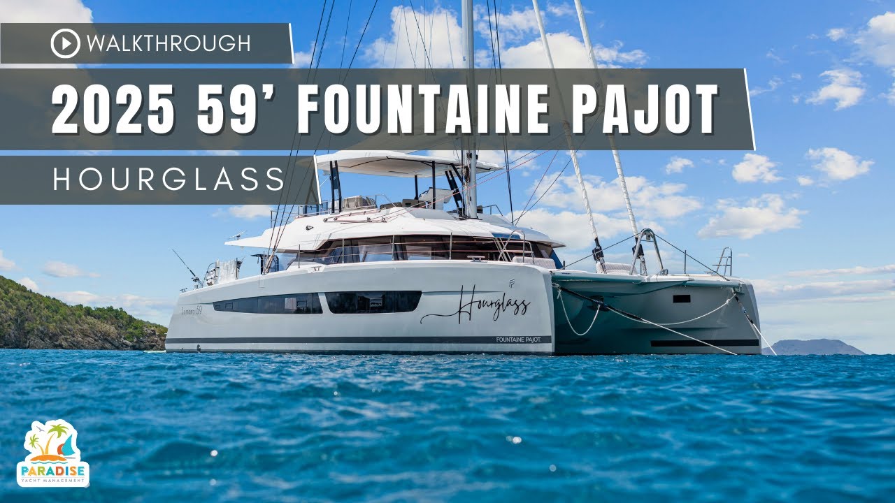 2025 FOUNTAINE PAJOT 59 “HOURGLASS” | WALKTHROUGH