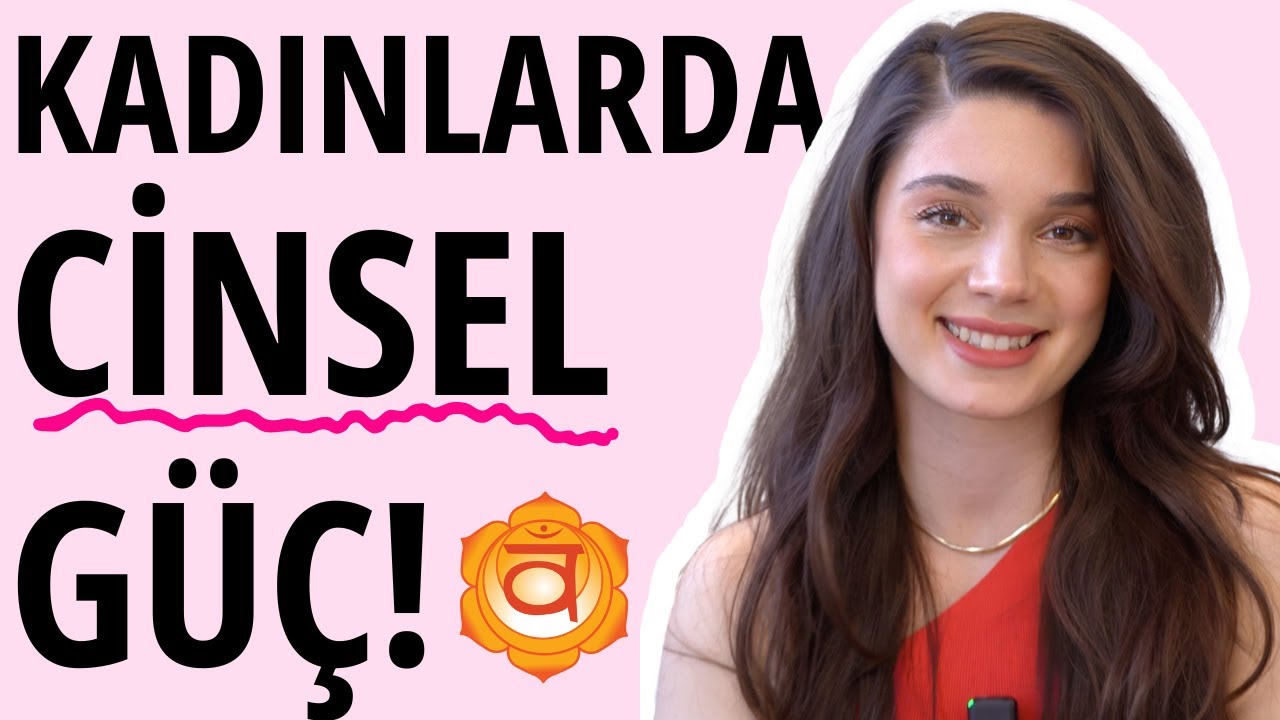 KADINLARDA CİNSEL G&Uuml;&Ccedil; - Spirit&uuml;el Uyanış, Sakral &Ccedil;akra Dengeleme Tekniği, Feminen enerji