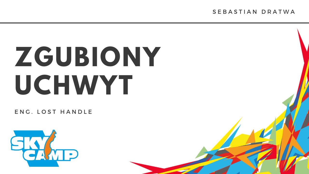 Sky Camp Safety Day - Zgubiony uchwyt