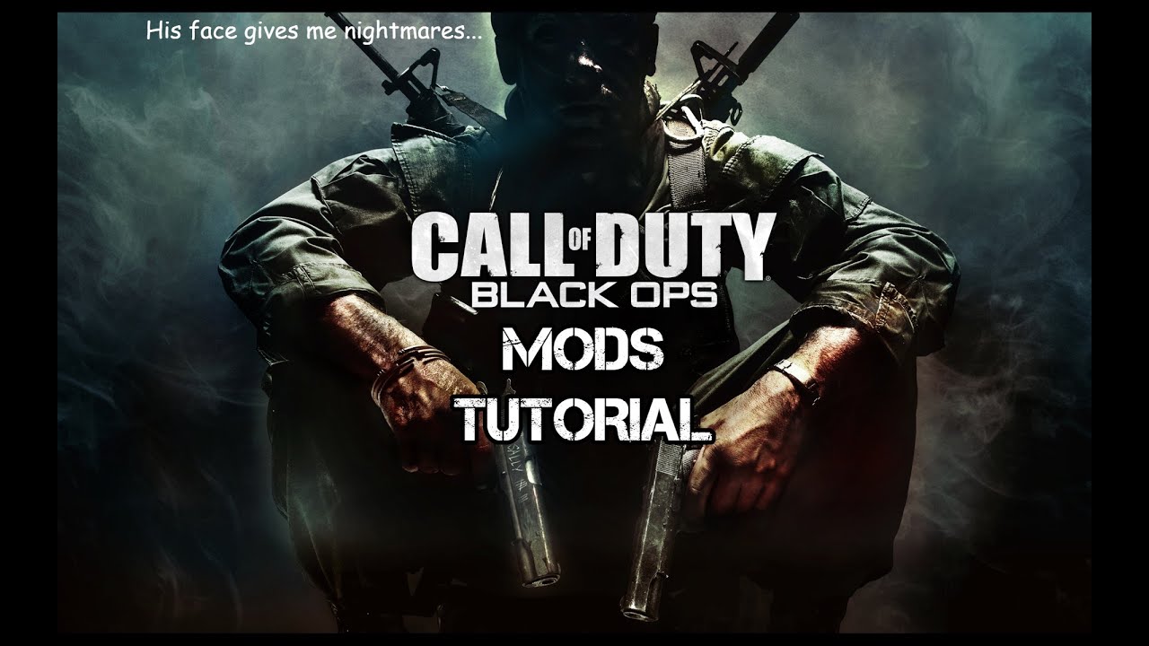 Call of Duty Black Ops 1 Mod Tutorial (Detailed)