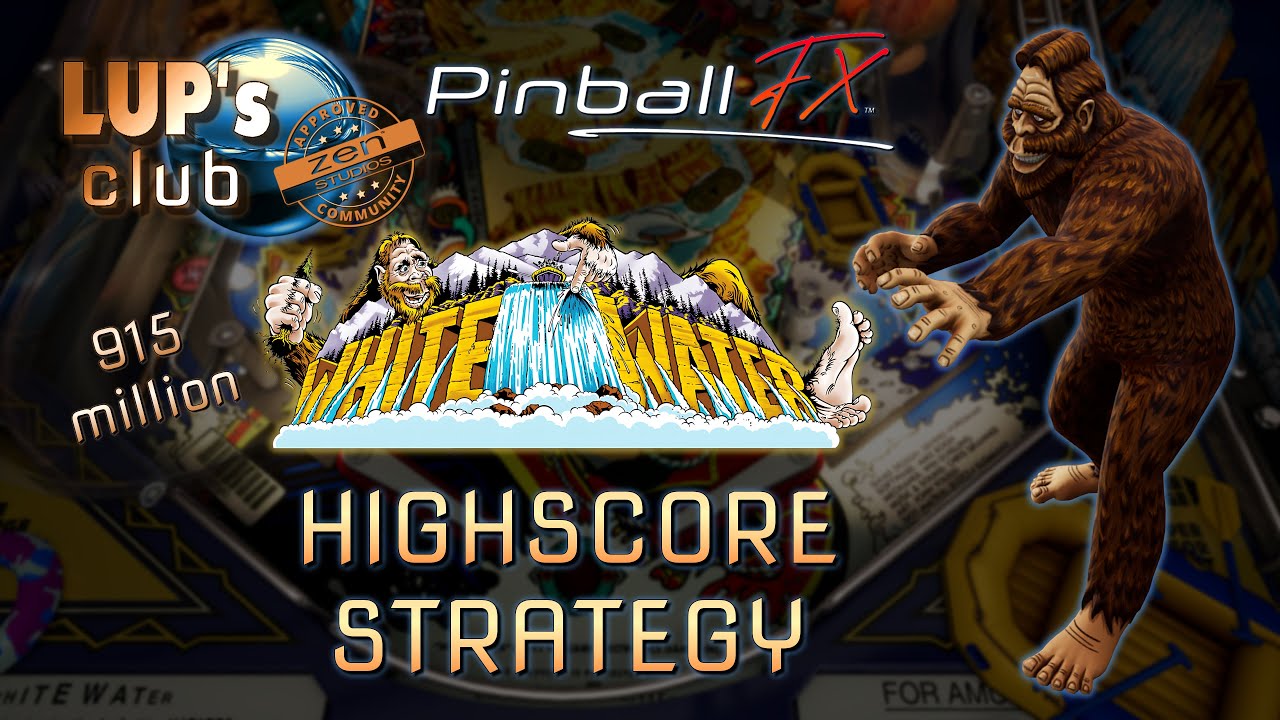 Pinball FX 🔴 Williams Pinball: White Water ► Highscore Strategy (915m)