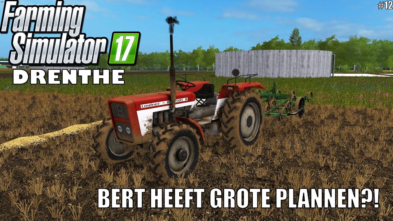 'BERT HEEFT GROTE PLANNEN?!' Farming Simulator 17 Drenthe #12