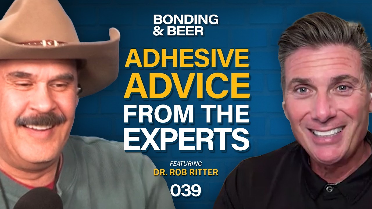 Stop Blaming Adhesives: Why Your Bonds are Failing w/ Dr. Rob Ritter - Bonding and Beer - Ep. 39