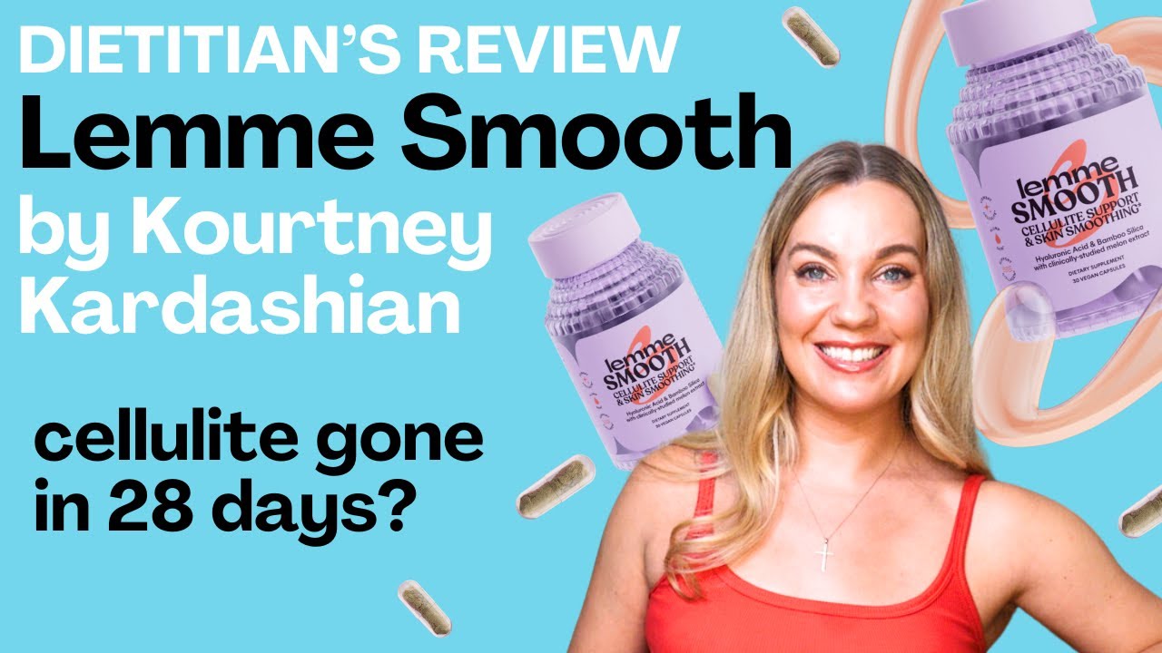 Lemme Smooth by Kourtney Kardashian Review (NOT SPONSORED) by a dietitian