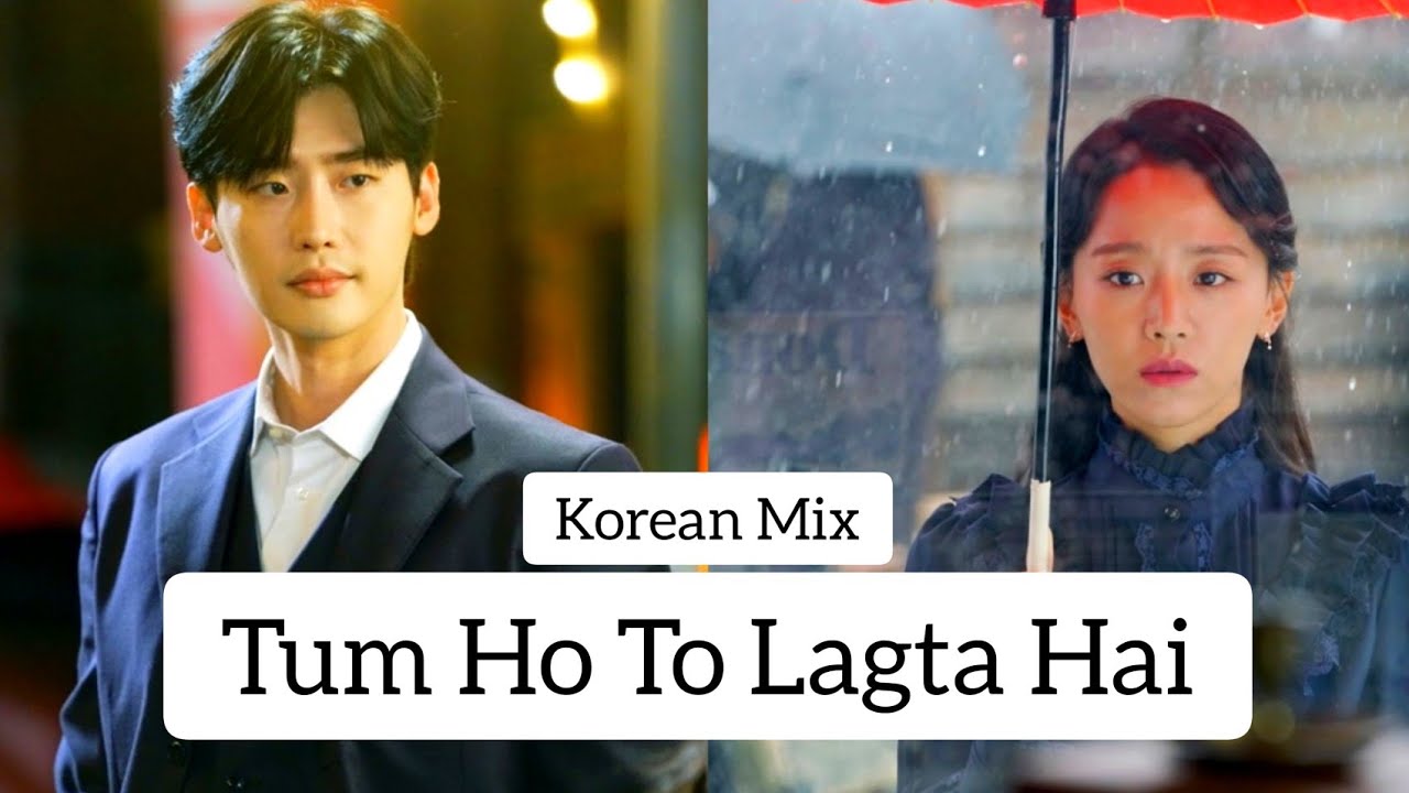 The Hymn of Death || Korean Mix Hindi song || Tum ho to lagta hai || Lee Jong suk × Shin Hye sun
