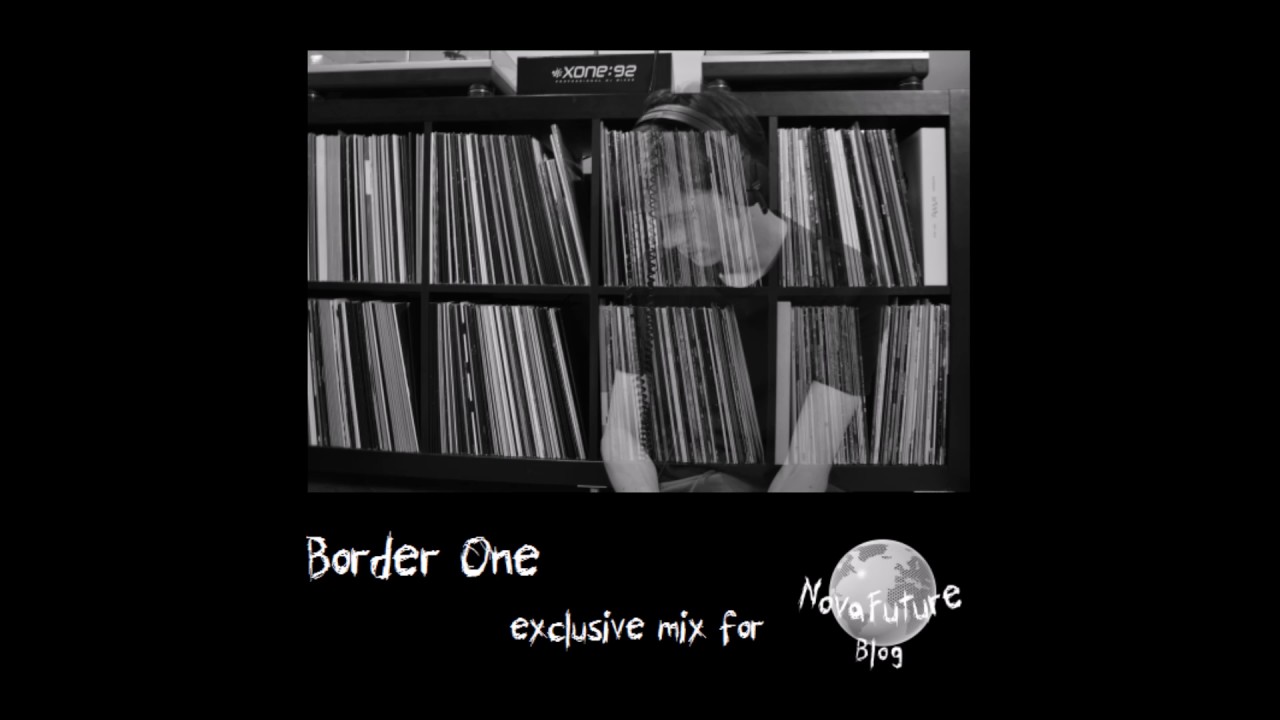 Border One - NovaFuture Blog Mix September 2016