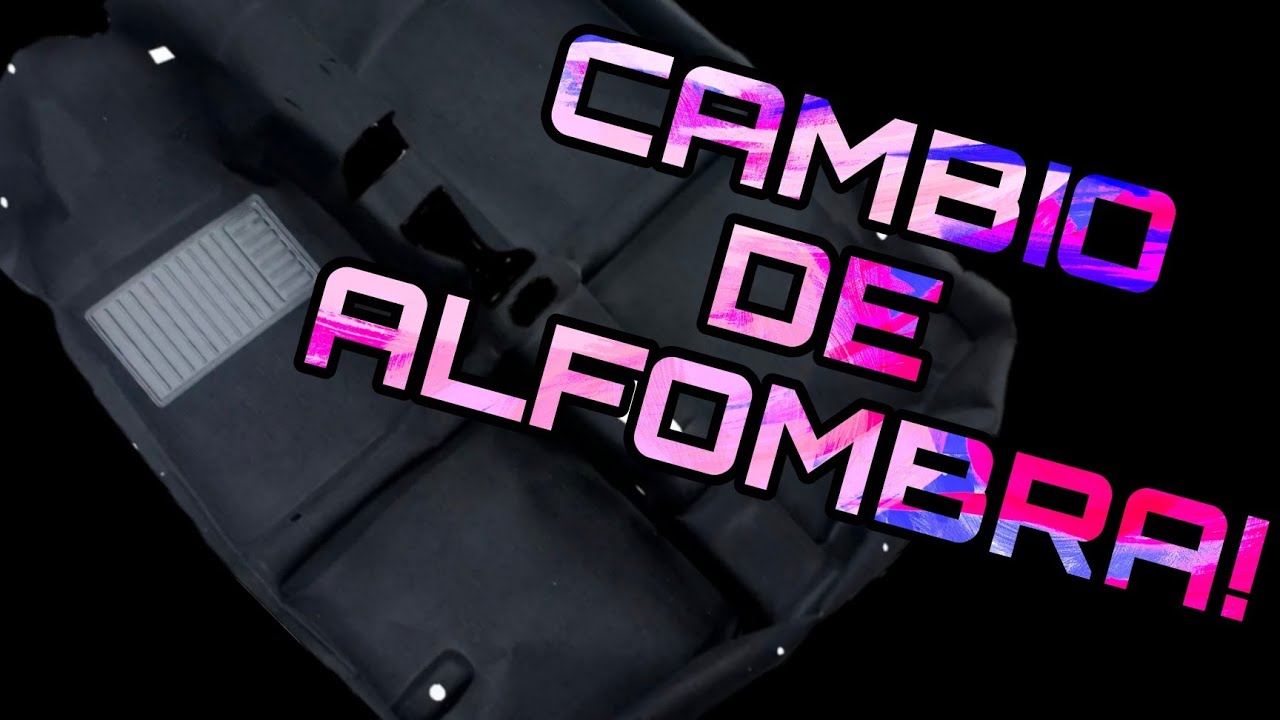 cómo CAMBIAR ALFOMBRA de TSURU