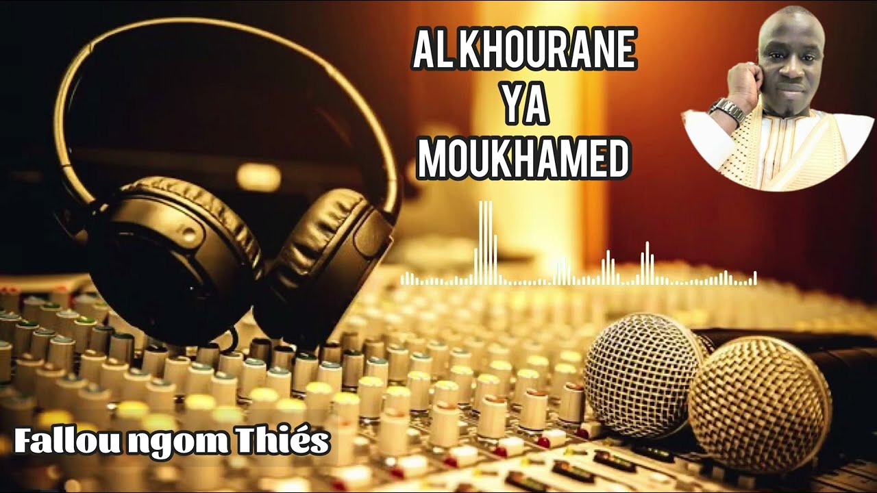 Fallou ngoum thiés - Al xourane ya Mouhamad