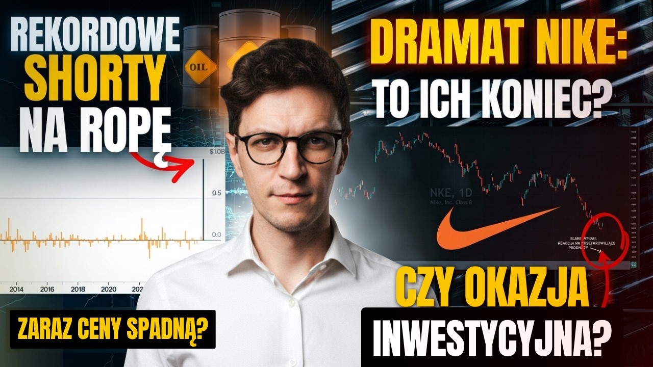 Dramat Nike. Rekordowe shorty na ropie. Kr&oacute;tkie FOMO na rynku. #GITnews