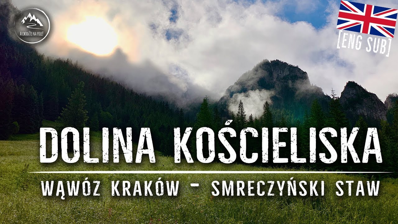 Wąwóz Kraków - Smocza Jama - Smreczyński Staw - Dolina Kościeliska - Tatry Zachodnie. 07.2020