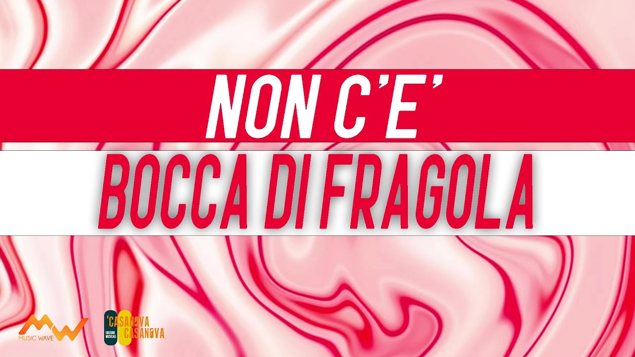 NON C'E' - BOCCA DI FRAGOLA Medley Pausini