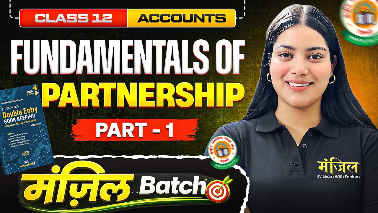 Fundamentals Of Partnership | Class 12 Accountancy | Part 1 | Session 2026-27