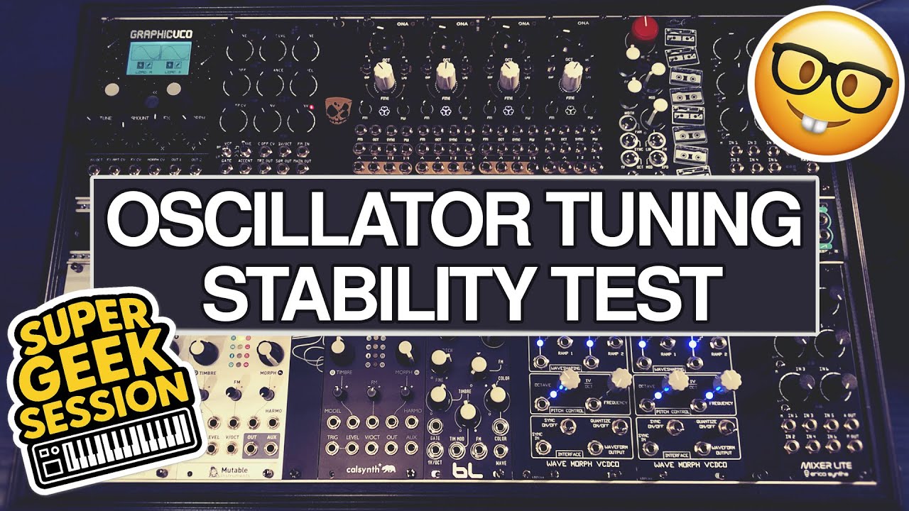Ultra Nerdy - Eurorack Oscillator Tuning Stability Tests