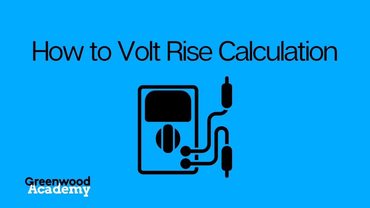 Volt Rise Calculation