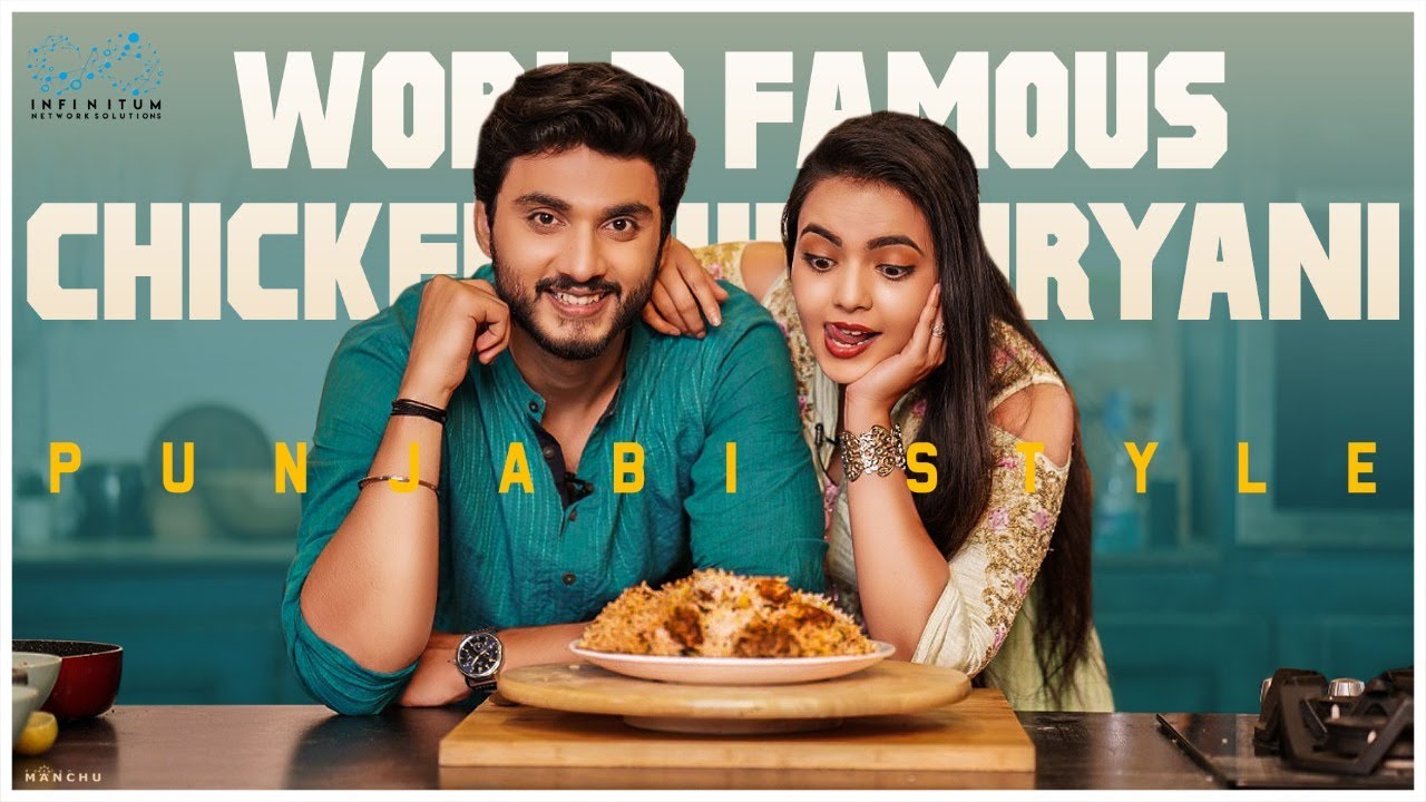 World Famous Makhani Hyderabadi Chicken Biryani || Marina Abraham & Rohit Sahni || Infinitum Media