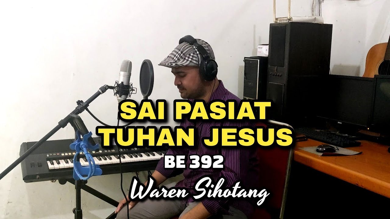 Sai pasiat Tuhan Jesus - BE 392 | Waren Sihotang