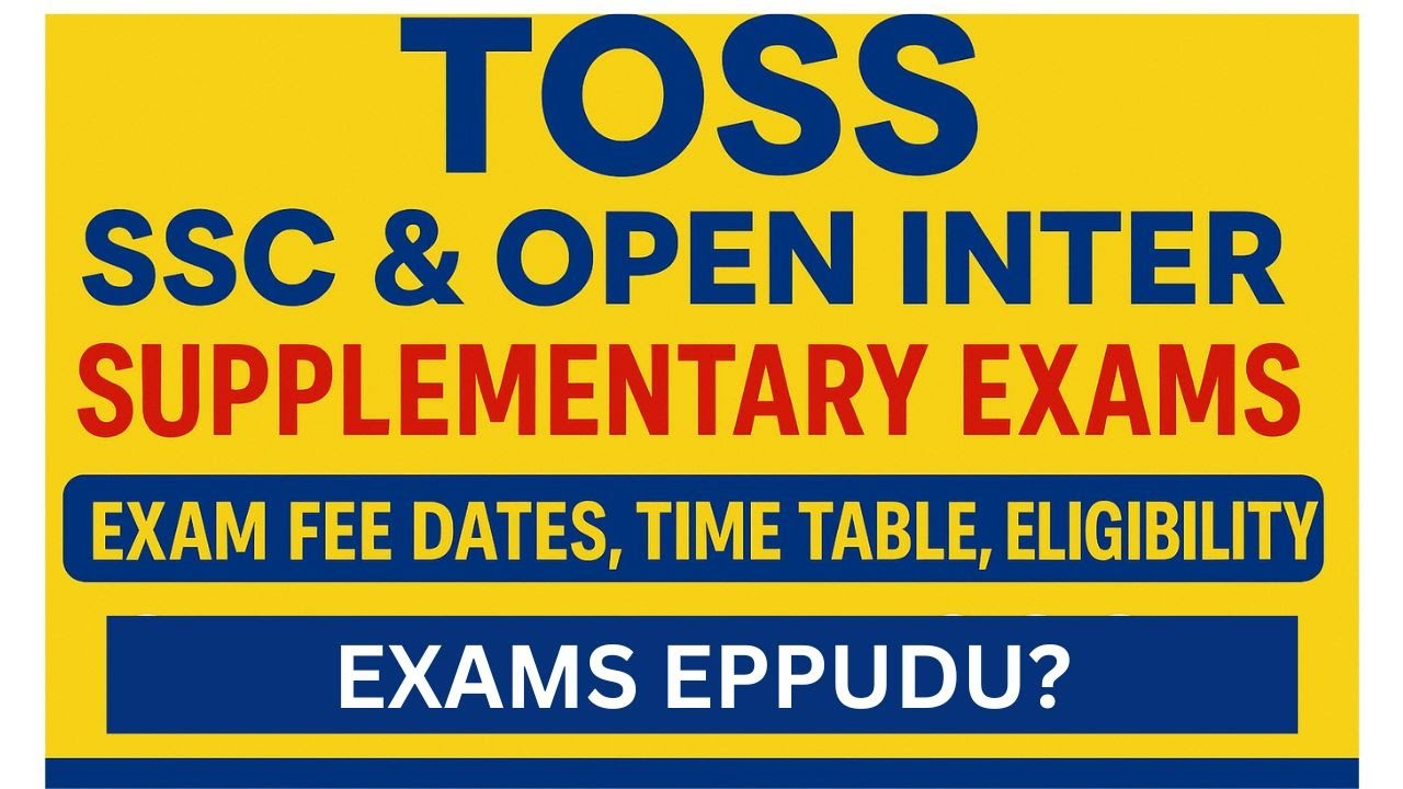 TOSS SSC & Inter Supplementary 2025 Exams | Fee Dates, Time Table | Open Exam Details Telugu