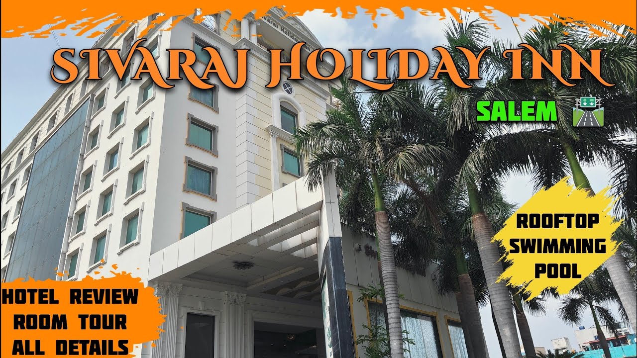 Sivaraj Holiday Inn🏢|Sivaraj Inn Salem | Best Luxury 4 star Hotel🌟|Rooftop Swimming Pool | Room Tour