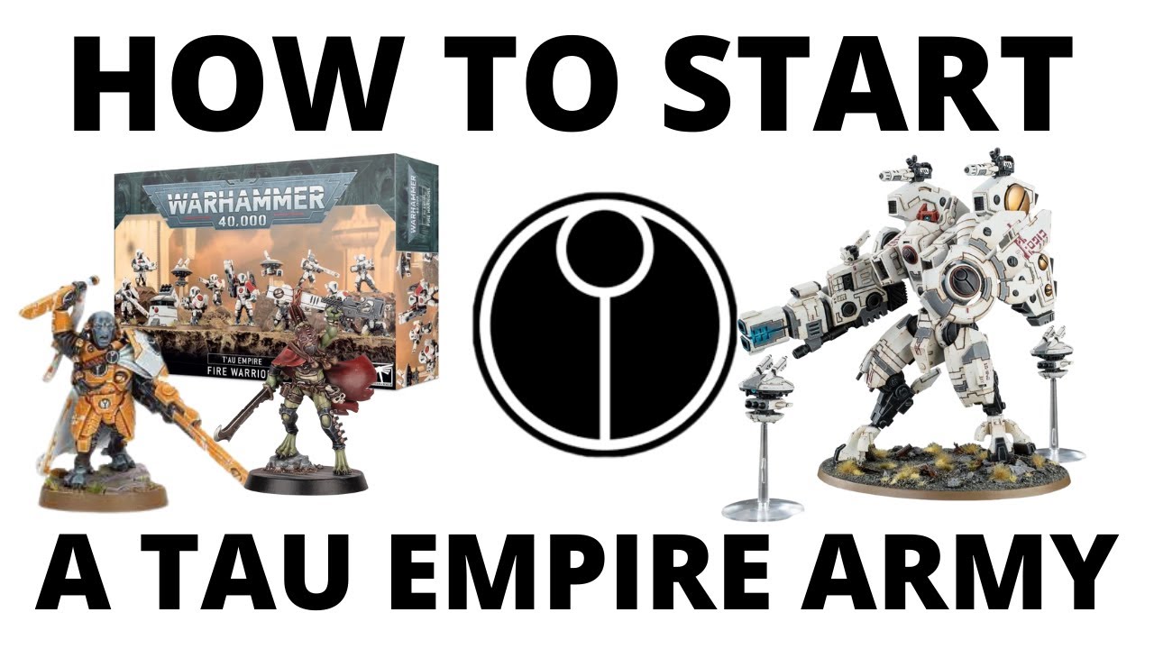 How to Start a Tau Empire Army in Warhammer 40K - T'au Empire for Beginners in 10th Edition