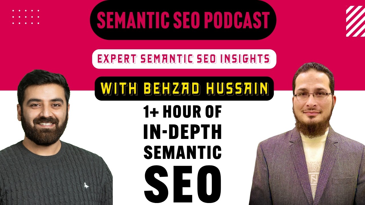 How to Master Semantic SEO: From Topical Authority to Decoding Google Patents | Semantic SEO Podcast