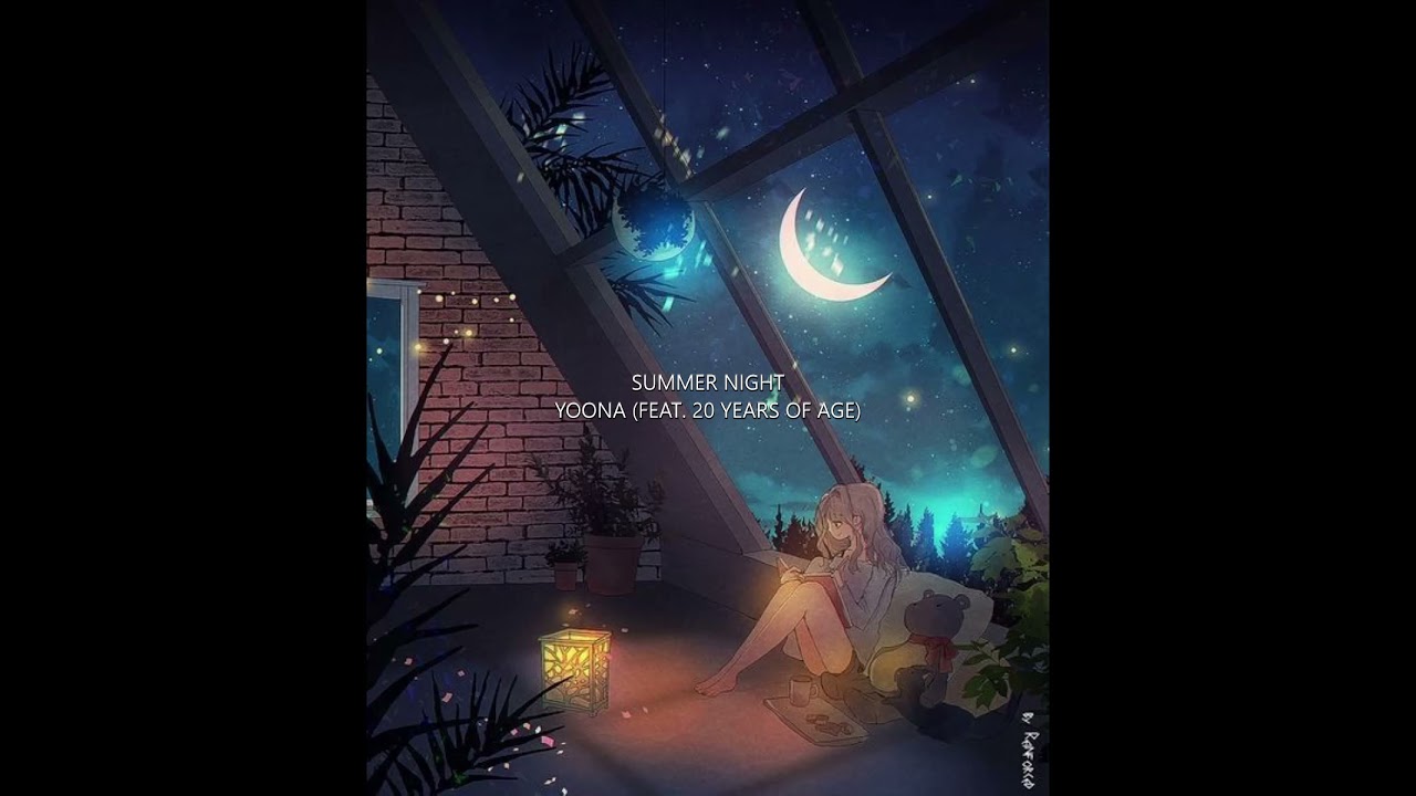 SUMMER NIGHT / YOONA (FEAT. 20 YEARS OF AGE) (VER AESTHETIC)