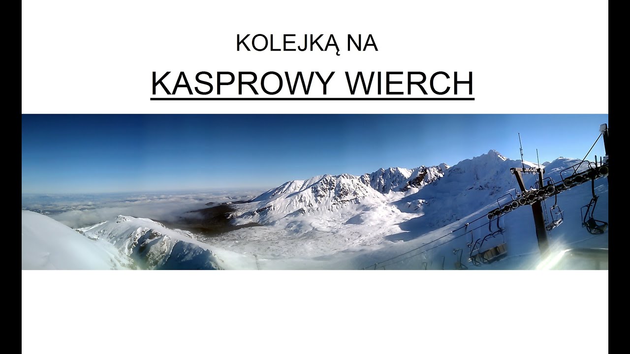 Kasprowy Wierch wjazd kolejką