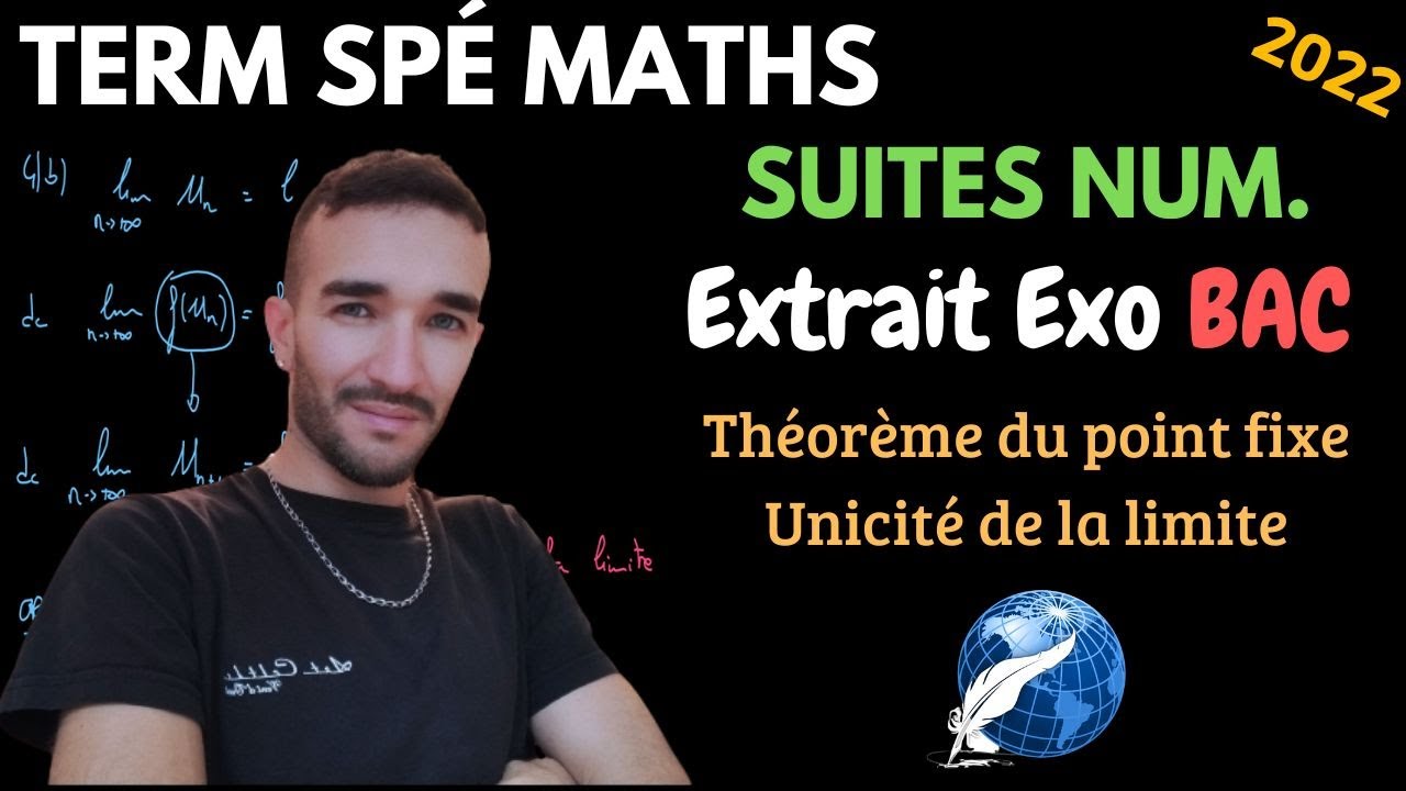 [TERM SPÉ MATHS] LIMITE DE SUITE / EXO BAC CORRIGÉ 🎯 THEOREME DU POINT FIXE / UNICITÉ DE LA LIMITE