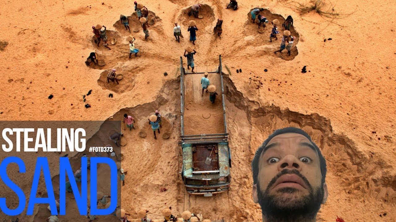 Stealing sand - #FOTD373