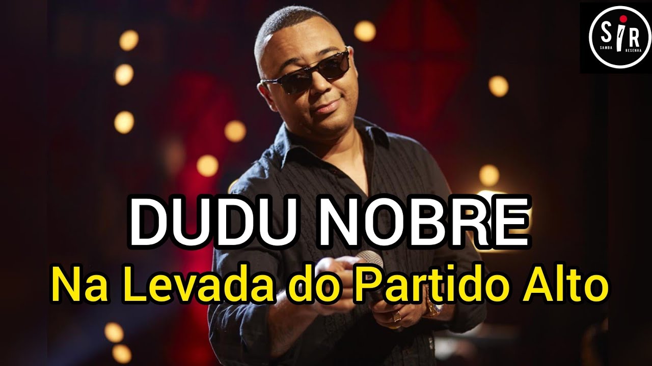 🛑 DUDU NOBRE | NA LEVADA DO PARTIDO ALTO | AO VIVO
