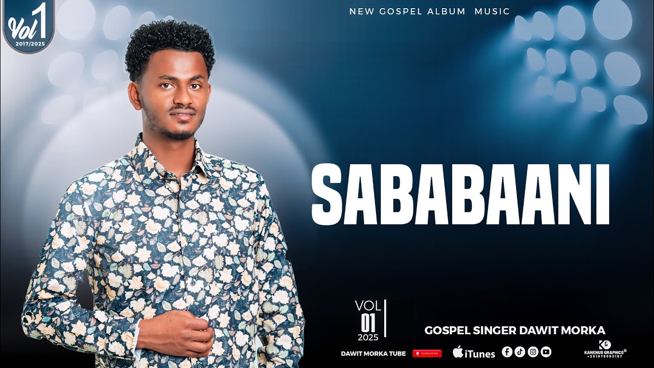 Track 9| SABABAANI! | DAWIT MORKA| Vol 1 Album 1