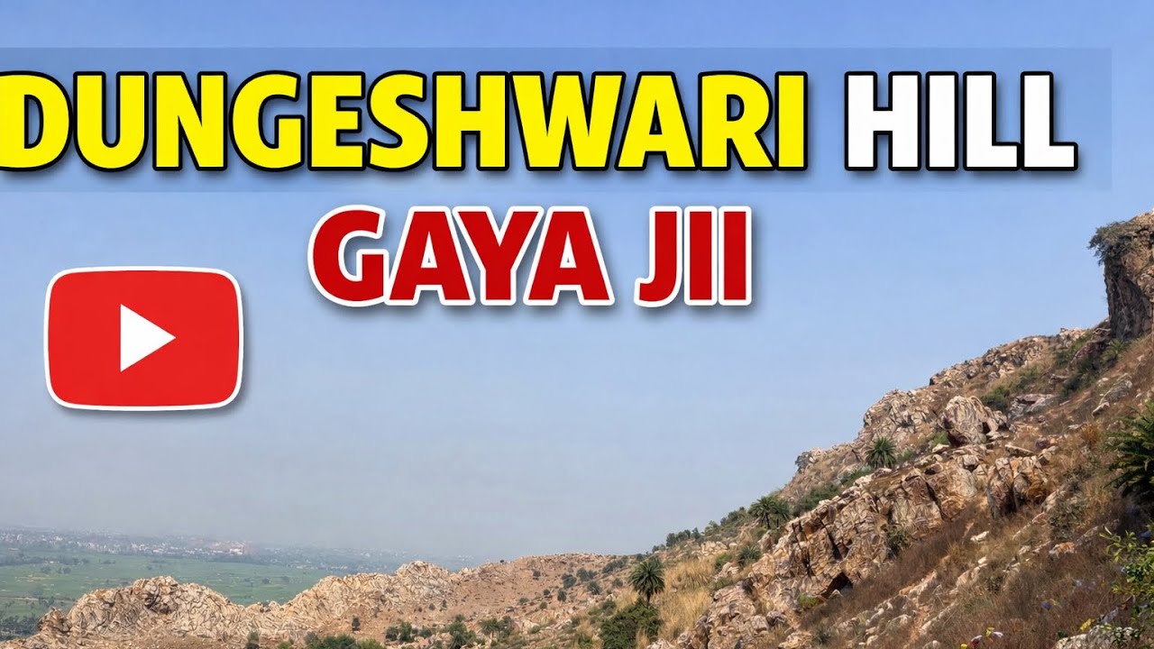 Dungeshwari Hill gaya Ji ⚡️🔥
