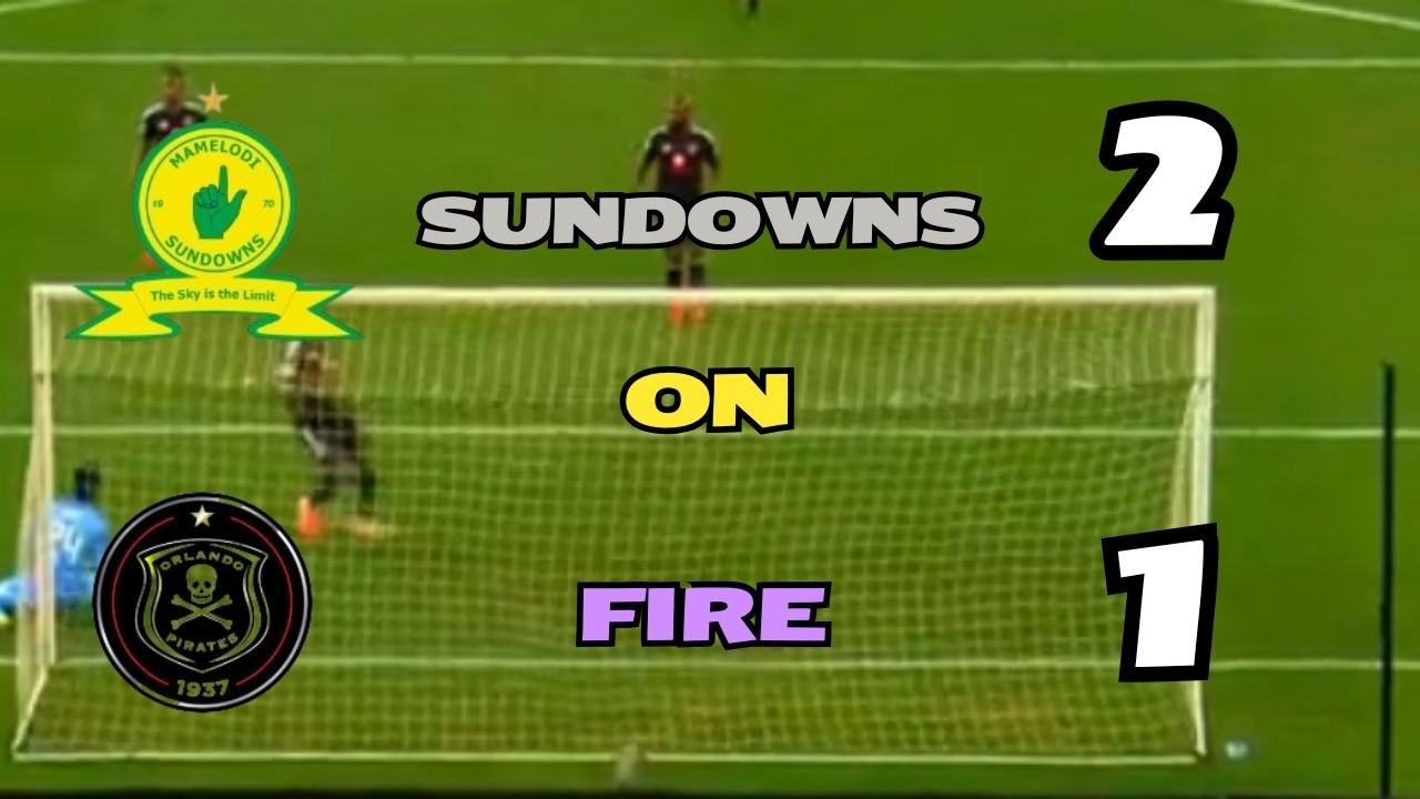 Mamelodi Sundowns Edge Orlando Pirates 2-1 in Title Race Thriller