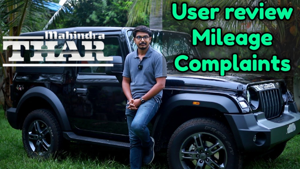 Is Mahindra Thar a practical buy? User experience, mileage, complaints discussed - AyeAuto