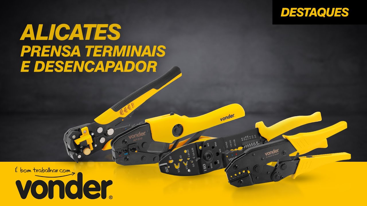 Alicates Prensa Terminais e Desencapador - VONDER