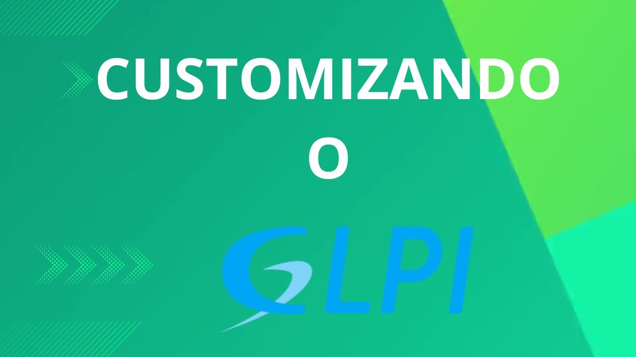 Customizando Interface do GLPI