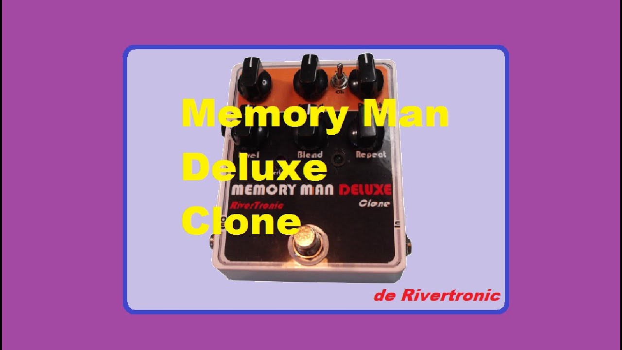 Memory Man Deluxe Clone de Rivertronic