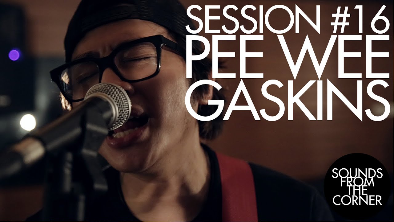 Sounds From The Corner : Session #16 Pee Wee Gaskins