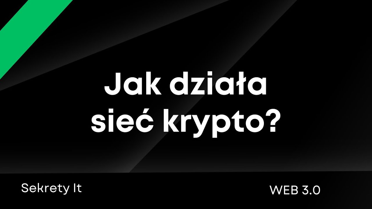 WEB3: #1 - Jak działa sieć krypto?