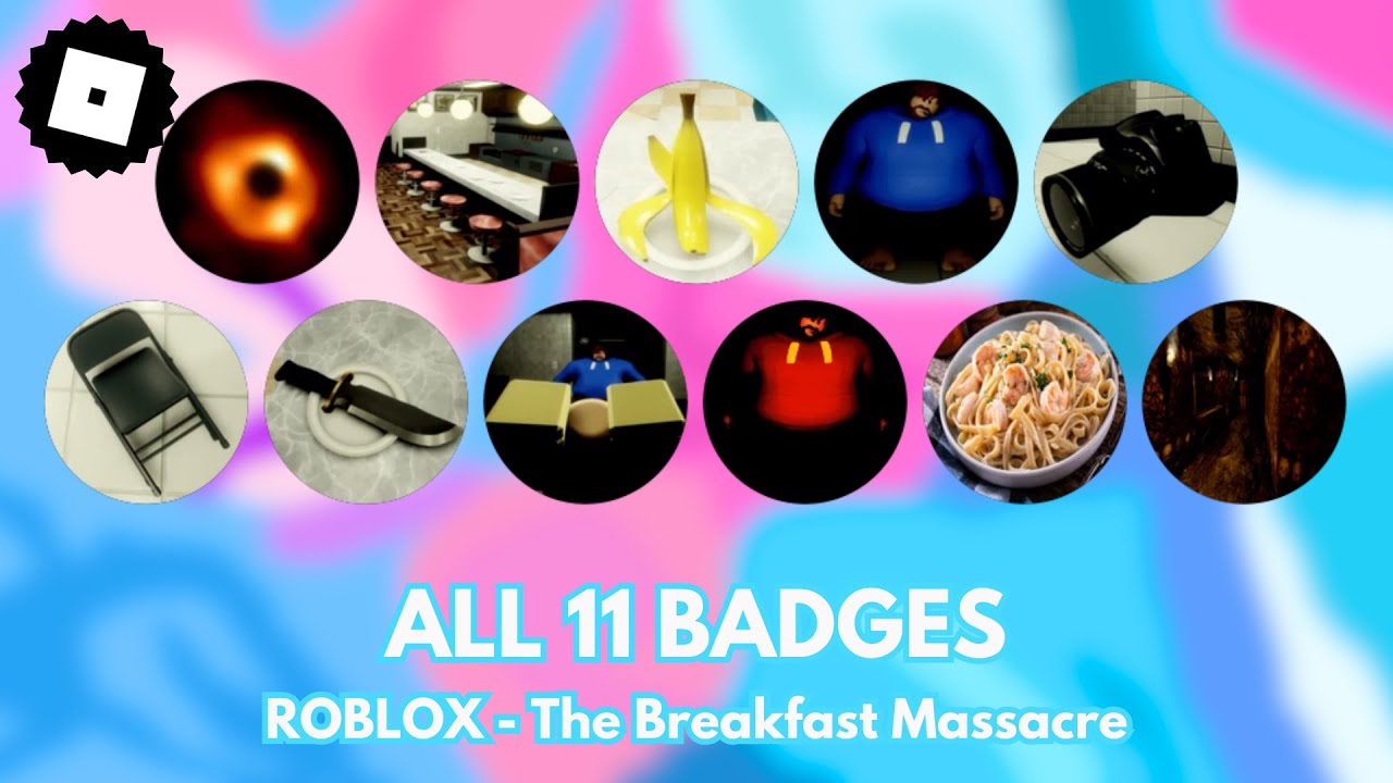 How to get ALL 11 BADGES in The Breakfast Massacre - ROBLOX (TUTORIAL)
