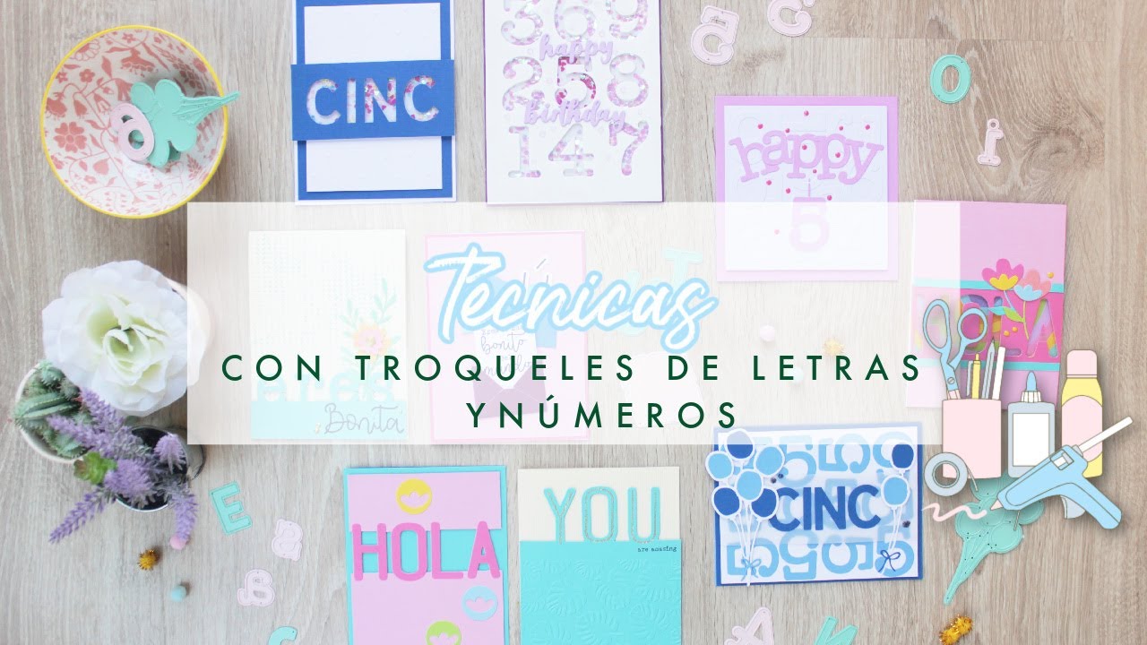 Técnicas con troqueles de letras y números
