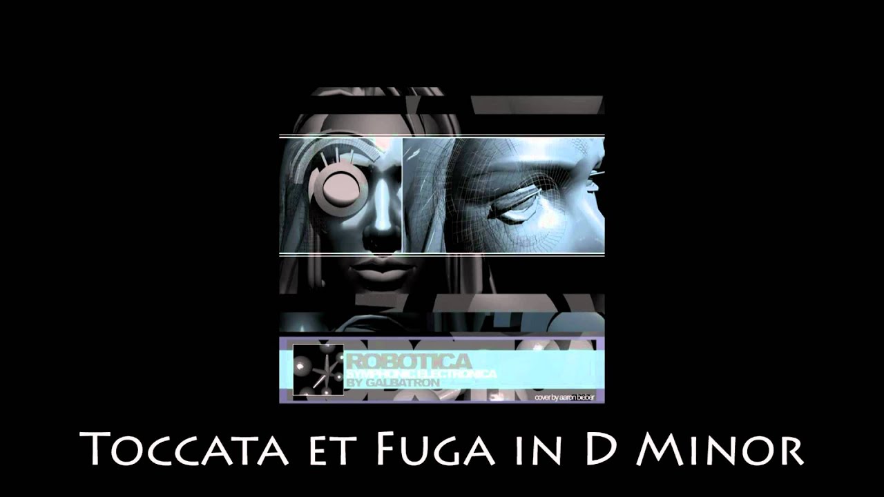 Toccata and Fugue Remix (Johann Sebastian Bach)