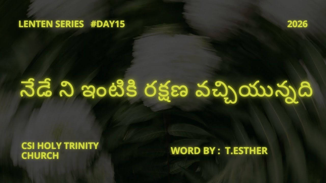 Day 15 of Lent | CSI HTC ATP | 06.03.26
