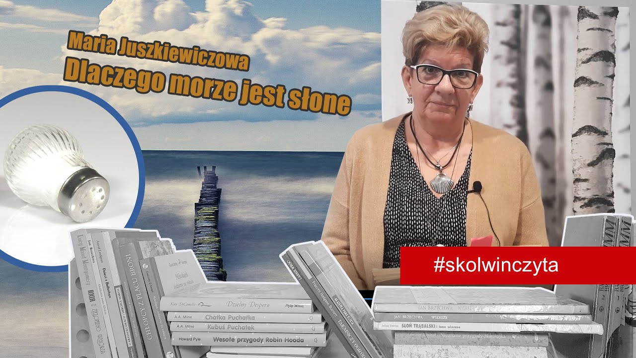 SKOLWIN CZYTA - Dlaczego morze jest słone.