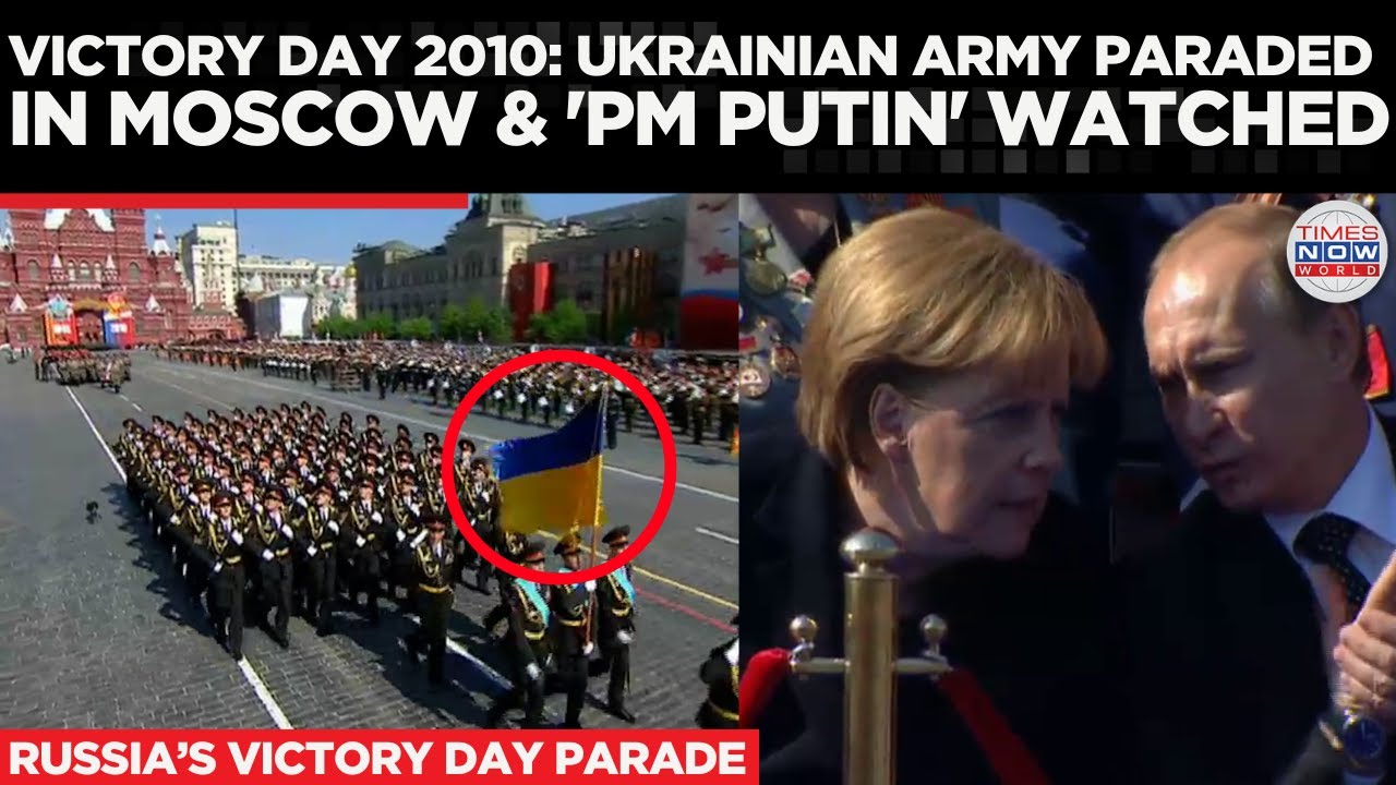 Russia’s Victory Day Parade 2010: PM Putin Sat In Audience, NATO & Ukraine Troops Walked In Moscow!