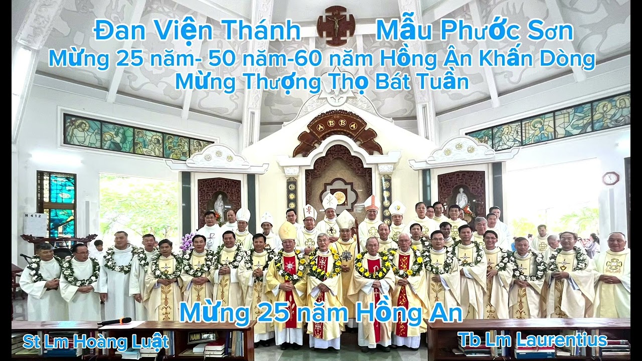 25 NĂM HỒNG ÂN | St. Lm. Hoàng Luật | Tb. Laurentius—Hoà