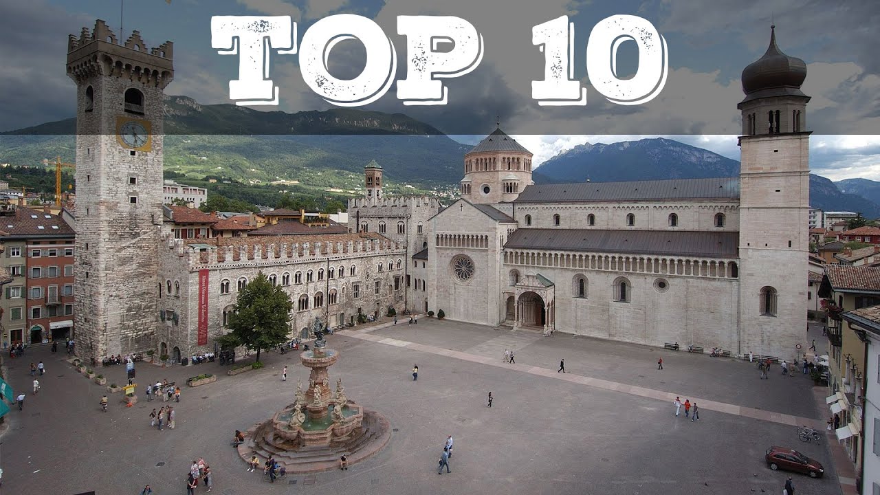 TOP 10 co warto zobaczyć w Trydencie (Włochy)