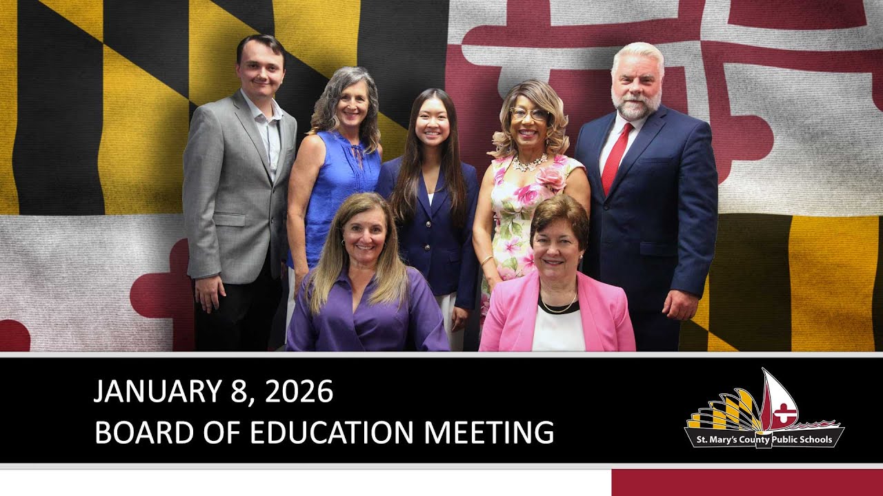 St. Mary's County Public Schools Board of Education Meeting - 01/08/26