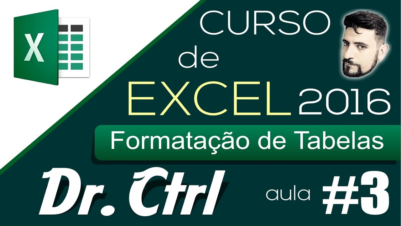 Curso de Excel   Básico ao Avançado   Aula 03 - Formatação de Tabela