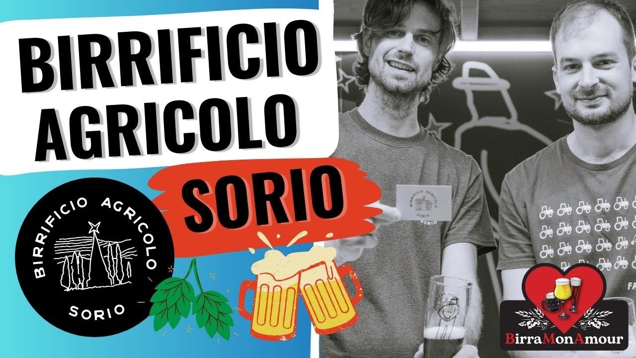 Birrificio Agricolo Sorio : Episodio 1 - Birrificio & Intervista -
