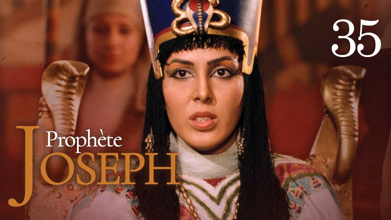 Proph&egrave;te Joseph | Fran&ccedil;ais | &Eacute;pisode 35